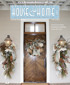 The Southern Living Idea House Graces the Holiday Cover of Greater Nashville House & Home